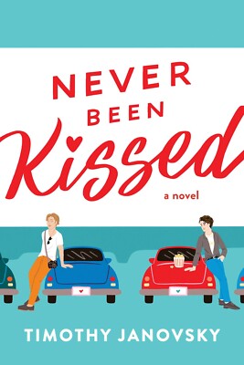 Never Been Kissed   Timothy Janovsky (Paperback, Brand New)