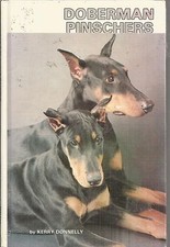 Dobermann Pinschers Kerry Donnelly Hardcover 1979 Printing Very Good 