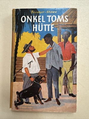 Children's book around 1960 Uncle Tom's hut Beecher-Stowe
