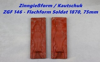 Zinngießform Kautschuk Flachform Soldat 1 Figur Zinngießen Zinngussform