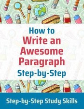 How to Write an Awesome Paragraph - Paperback...