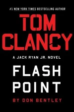 Tom Clancy Flash Point (A Jack Ryan Jr. Novel), Bentley, Don, Good Book