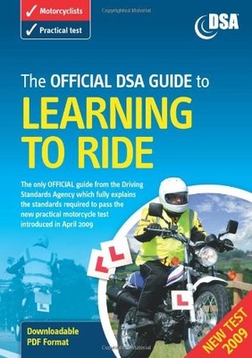 The Official DSA Guide to Learning to Ride,Driving Standards Age