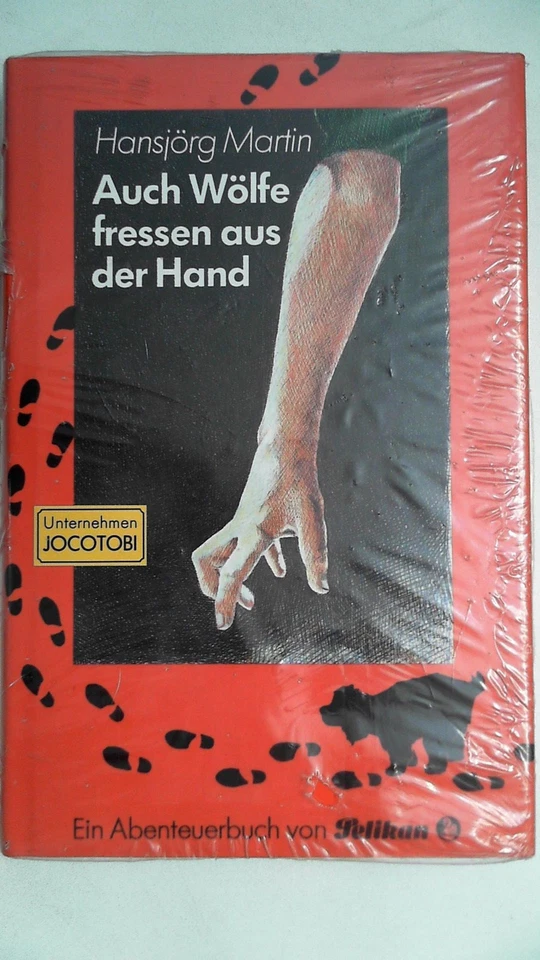 Auch Wölfe fressen aus der Hand. Ein Abenteuerbuch, Martin, Hansjörg: - Bild 1 von 1