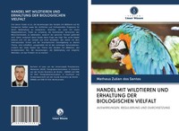 Handel Mit Wildtieren Und Erhaltung Der Biologischen Vielfalt Santos Taschenbuch