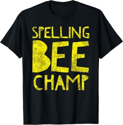 Spelling Bee Champ - Word Nerd Genius Quote Saying - Spell  T-Shirt