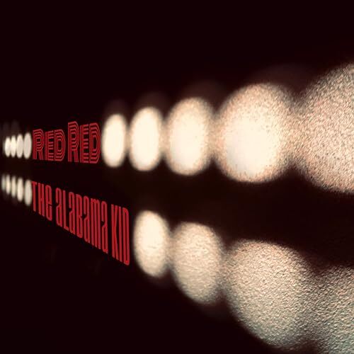 Red Red The Alabama Kid (Red) Vinyl NUOVO