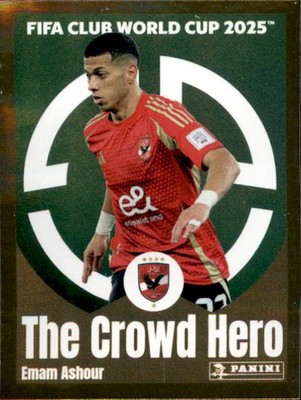 Panini FIFA Club World Cup 2025 Sticker 58 - Emam Ashour - Al Ahly SC Crowd Hero