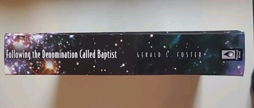 Following the Denomination Called Baptist. Gerald Foster. Successionist Theory - Picture 2 of 6
