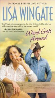 Word Gets Around by Lisa Wingate: Used