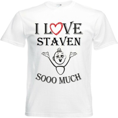 T-Shirt I Love Staven für Damen Herren und Kinder ... in der Farbe Weiss