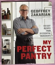 My Perfect Pantry: 150 Easy Recipes from 50 Essential Ingredients: A Cookbook by