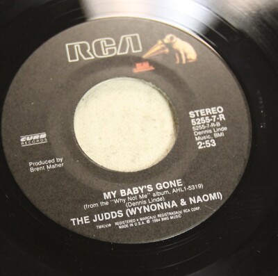 The Judds My Baby's Gone / Maybe Baby's got the blues  - 45 rpm vinyl record 