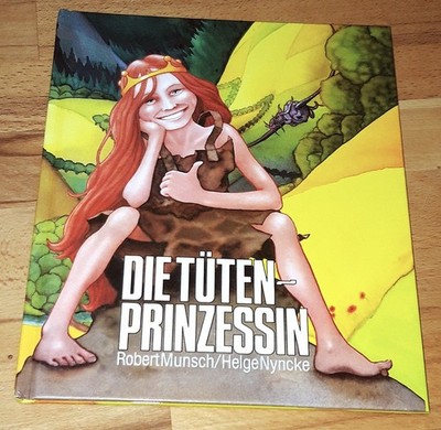 Die Tütenprinzessin - Robert Munsch - Helge Nyncke - 2000 - Lappan - Sehr gut