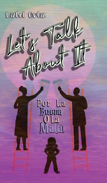 Lizbel Ortiz | Let's Talk About It | Buch | Englisch (2020) | Gebunden-image