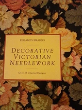 DECORATIVE VICTORIAN NEEDLEWORK By Elizabeth Bradley - Hardcover **Excellent**