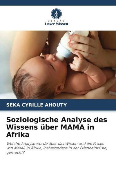 Soziologische Analyse Des Wissens üBer Mama In Afrika Seka Cyrille Ahouty Buch-image