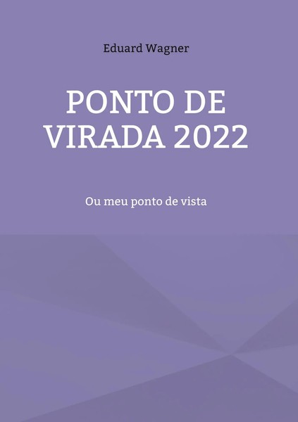 Eduard Wagner | Ponto De Virada 2022 | Buch | Portugiesisch (2023)-image