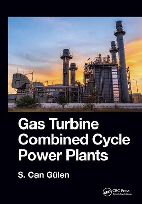 Gas Turbine Combined Cycle Power Plants - 9780367199579