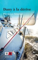 Pierre-Luc BéLanger | Dany à La DéRive | Taschenbuch | FranzöSisch (2021)