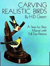 Carving Realistic Birds by Green, H. D.