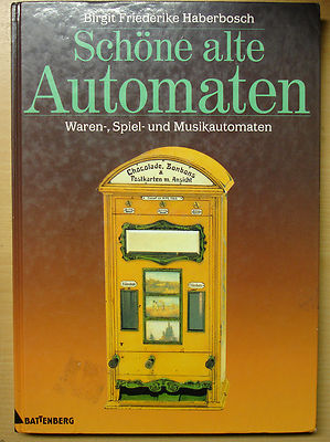 Schone Alte Automaten Warenautomaten Spielautomaten Unterhaltungsautomaten Buch Ebay