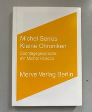 Small Chronicles: Sunday Conversations with Michel Polacco. Serres, Michel, Michel P