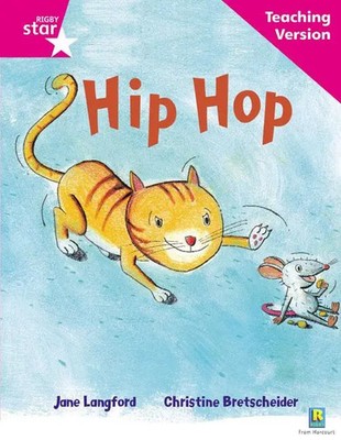 Rigby Star Phonic Guided Reading Pink Level: Hip Hop Teaching Version | Englisch