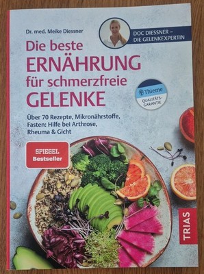 Meike Diessner Die beste Ernährung für schmerzfreie Gelenke