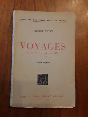 Ernest Renan / Reisen / Italien 1849 / Norwegen 1870 / Montaigne Edit.
