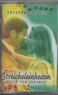 Streicheleinheiten Musik zum Träumen Entspannung Pur MC NEU September Feeling