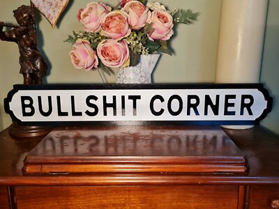 Bullshit Corner Indoor Old Fashioned London Straßenschild Humor Witz Männerhöhle