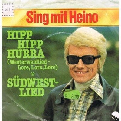 Heino - 7'' - Hipp hipp hurra/Südwest-Lied