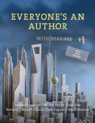 Everyone's an Author with 2016 MLA Update: with Readings (Second Edition) - GOOD