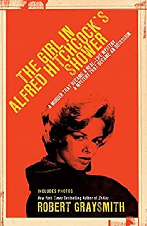 The Girl in Alfred Hitchcock's Shower Robert GraysmithFree US Delivery | ISBN:1101948426