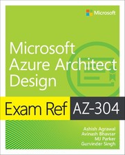 Exam Ref AZ-304 Microsoft Azure Architect Design by Agrawal