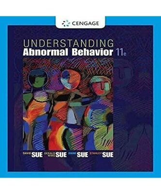 Understanding Abnormal Behavior, David [Western Washington University] Sue, Dera