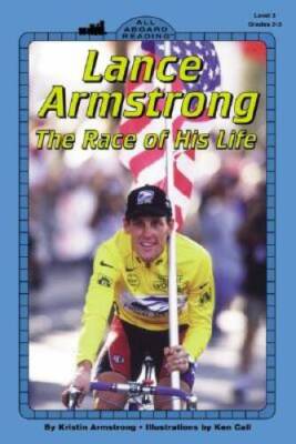 Lance Armstrong: The Race of His Life (All Aboard Reading) - Paperback - GOOD