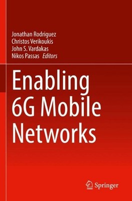 Enabling 6G Mobile Networks by Jonathan Rodriguez (English) Paperback Book