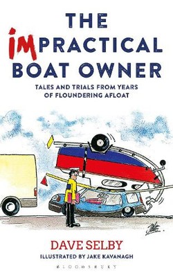 Dave Selby The Impractical Boat Owner (Taschenbuch) (US IMPORT)