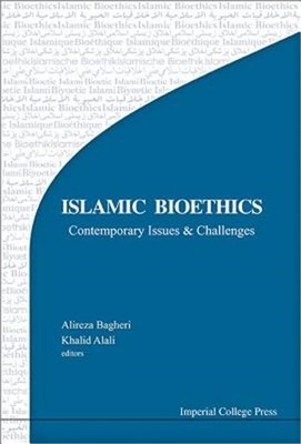 Islamic Bioethics: Current Issues and Challenges (Hardback or Cased Book)