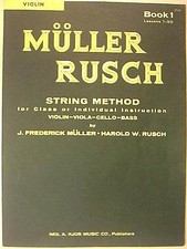 Muller-Rusch String Method for Class or Individual Instruction - Violin - Bo...