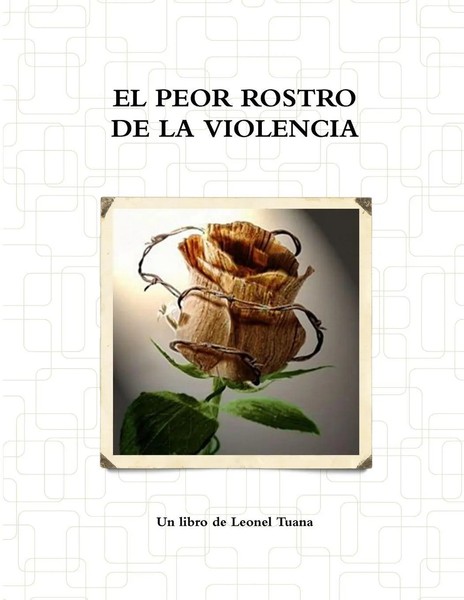 EL Peor Rostro DE LA Violencia Leonel Tuana Taschenbuch Kartoniert / Broschiert-image
