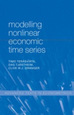 Modelling Nonlinear Economic Time Series Paperback