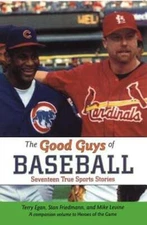 Good Guys of Baseball by Terry Egan: New