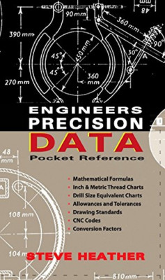 Engineers Precision Data Book - Spiral-bound NEW Steve Heather(A 2014-04-28