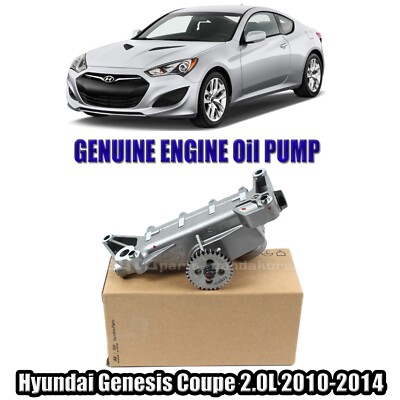 FREE Fast FEDEX GENUINE ENGINE OIL PUMP FOR HYUNDAI GENESIS COUPE 2.0L 2010-2014