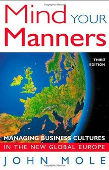 Mind Your Manners: Managing Business Culture in a G... | Buch | Zustand sehr gut
