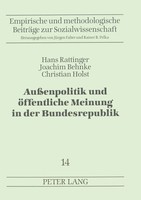 Hans Rattinger (U. A.) | AußEnpolitik Und öFfentliche Meinung In Der...