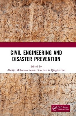 Civil Engineering And Disaster Prevention: Proceedings Of Th...
